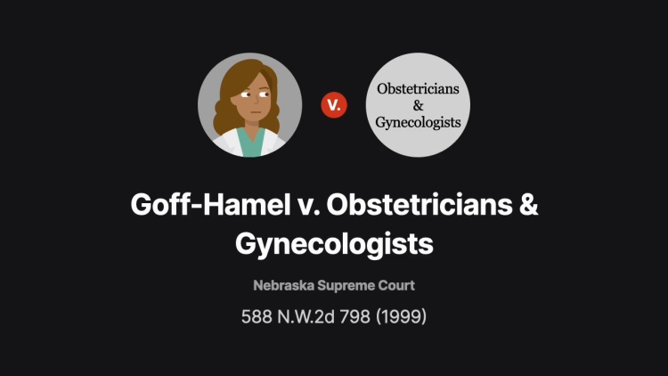 Goff-Hamel v. Obstetricians & Gynecologists