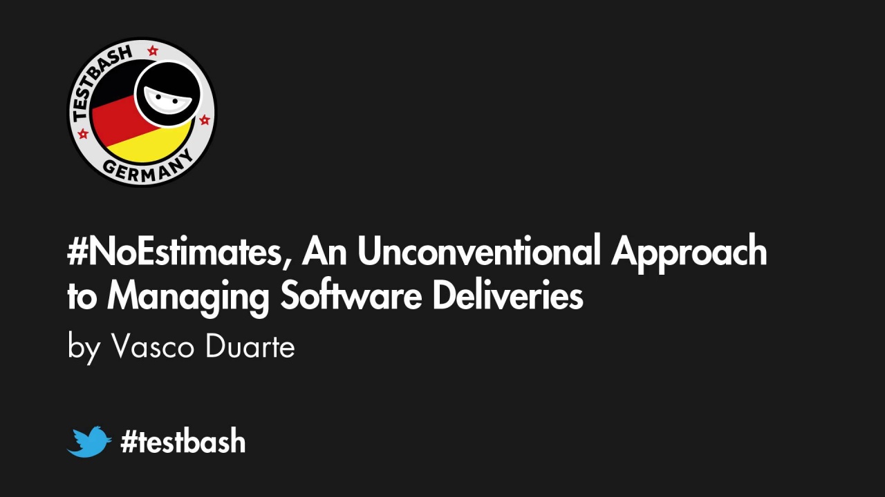 #NoEstimates, An Unconventional Approach to Managing Software Deliveries - Vasco Duarte image
