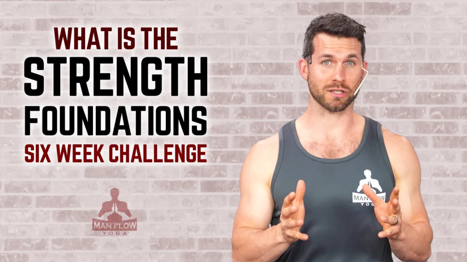 Strength Foundations Course Workout #2 (View full workout!) - Man Flow Yoga