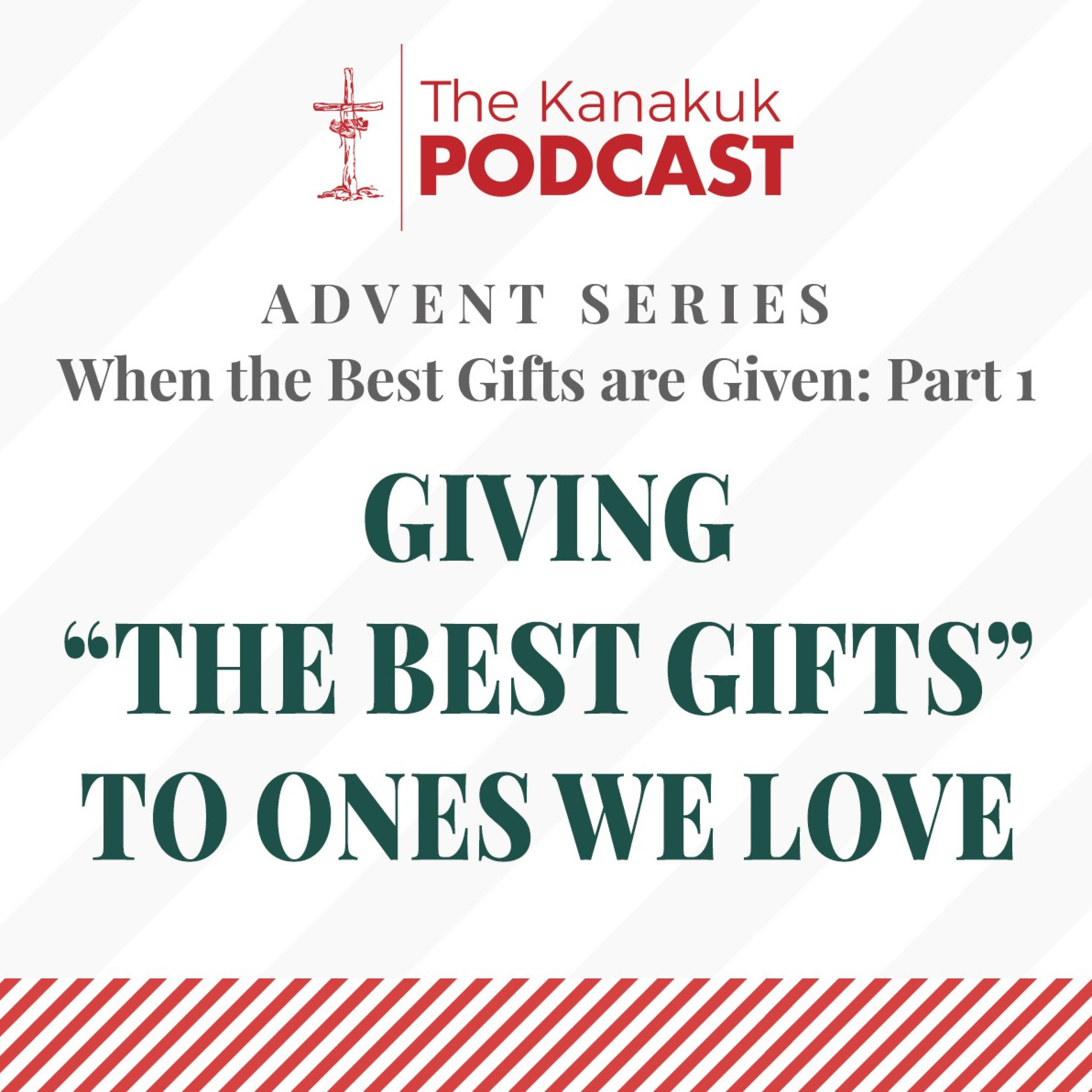 The Kanakuk Podcast
