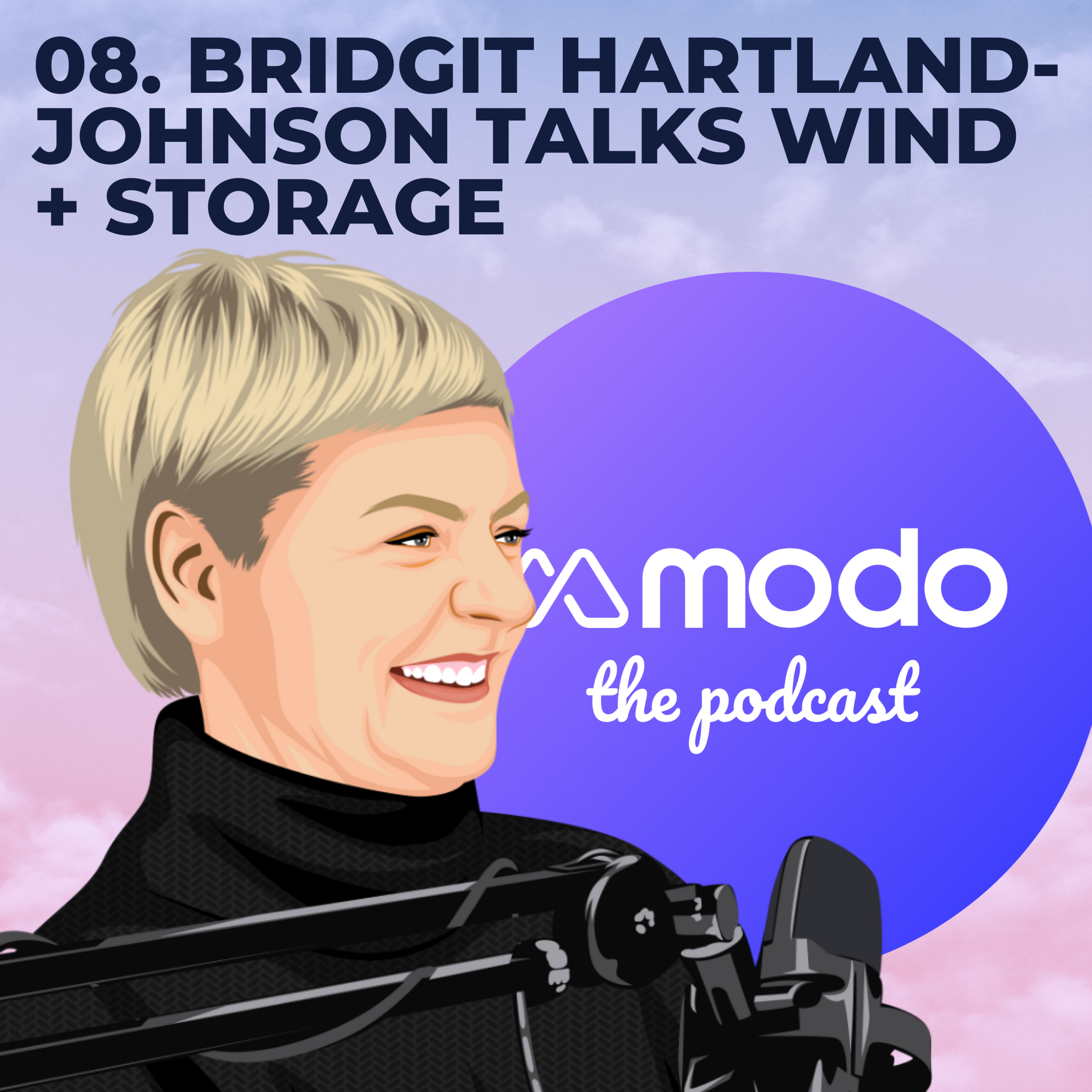 08 - How battery energy storage can support wind with Bridgit Hartland-Johnson (System Integration Manager @ Ørsted) - podcast episode cover