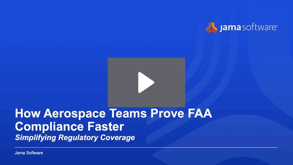 How Aerospace Teams Prove FAA Compliance Faster How Aerospace Teams Prove FAA Compliance Faster