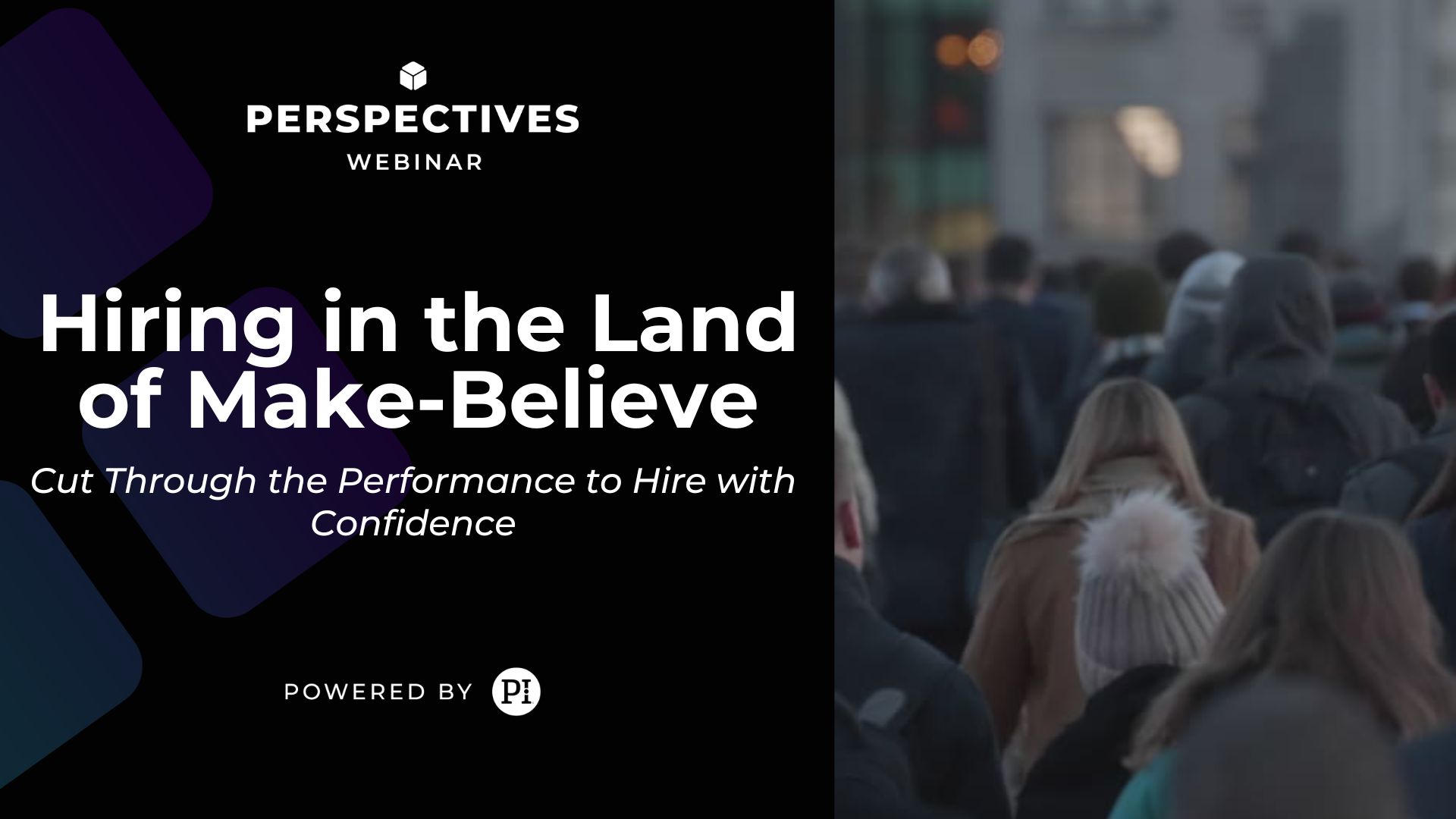 Perspectives Hiring in the Land of Make-Believe