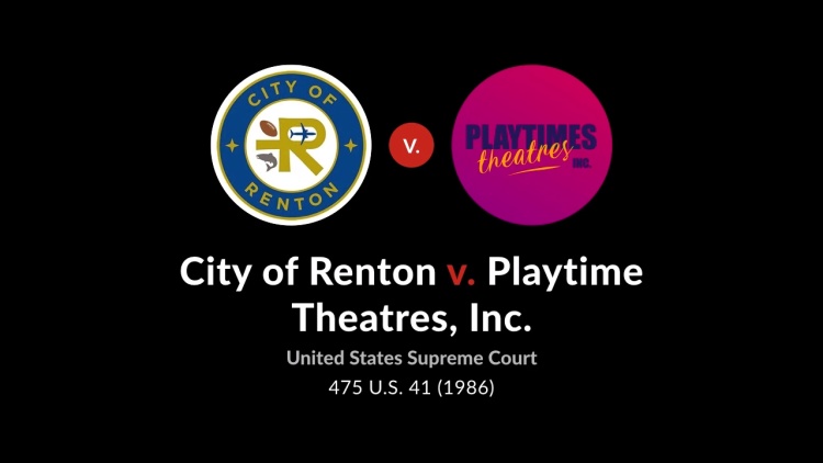 City of Renton v. Playtime Theatres, Inc.