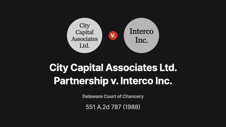 City Capital Associates Ltd. Partnership v. Interco Inc.