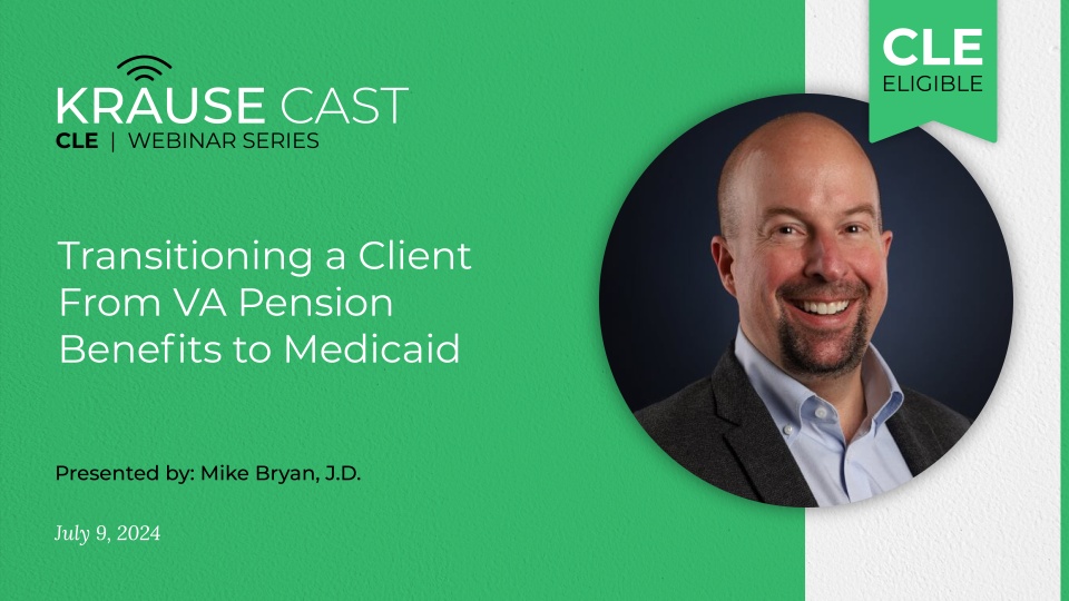 Transitioning a Client from VA Pension to Medicaid Benefits