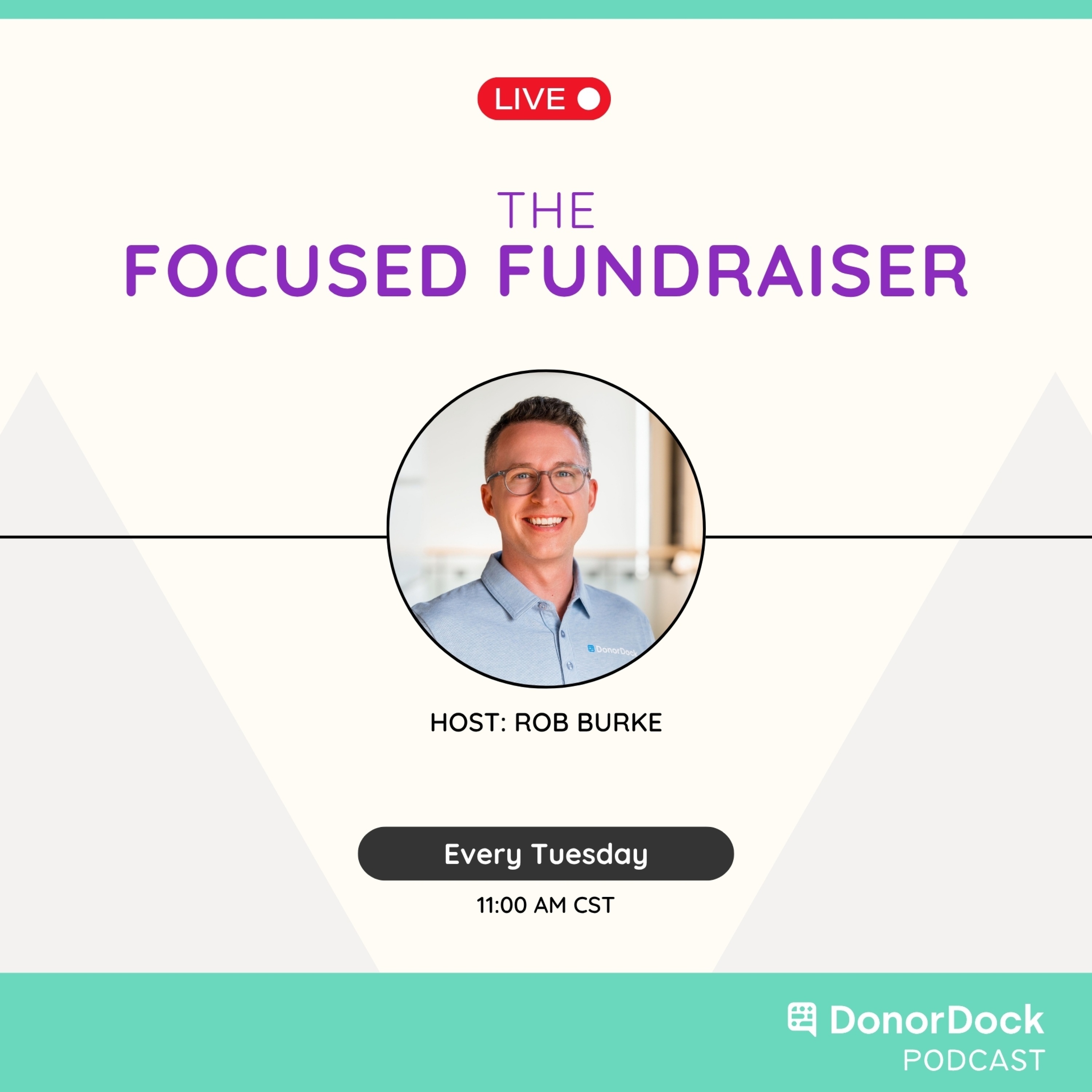 The Focused Fundraiser