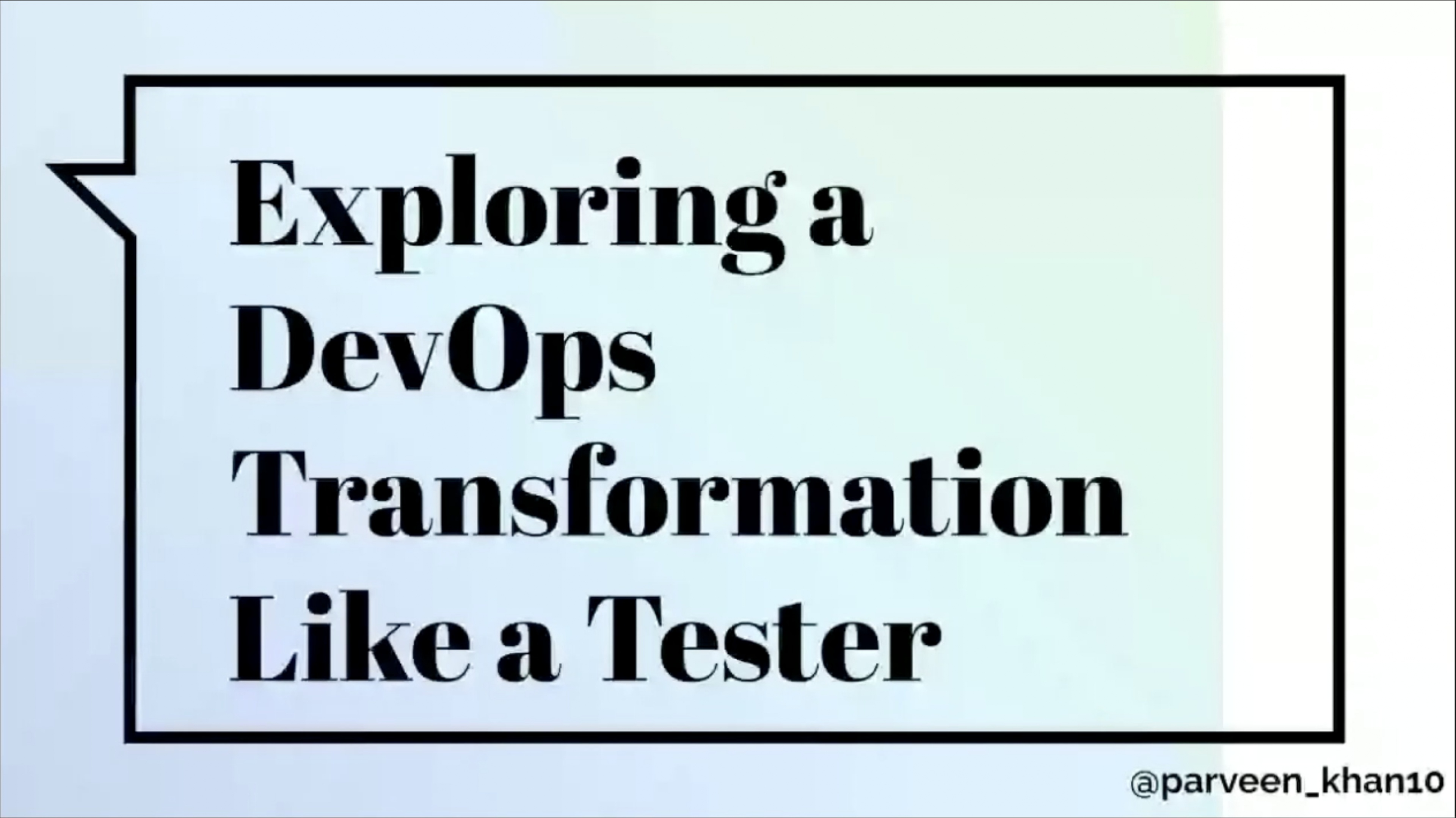 Exploring DevOps Like a Tester by Parveen Khan