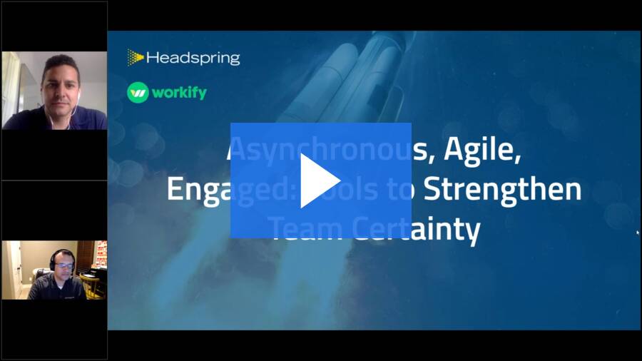 Webinar: Asynchronous, agile, engaged