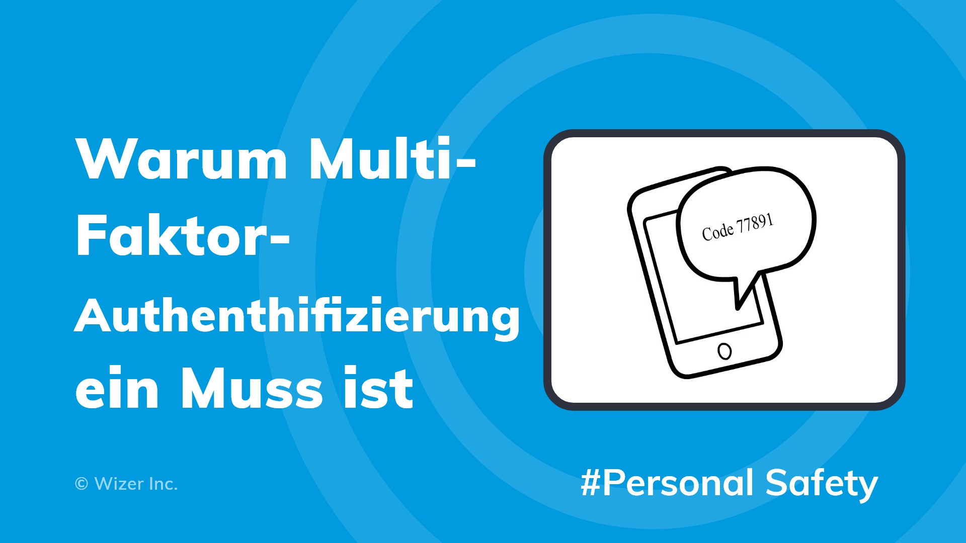 Waarom multi-factor authenticatie een must is