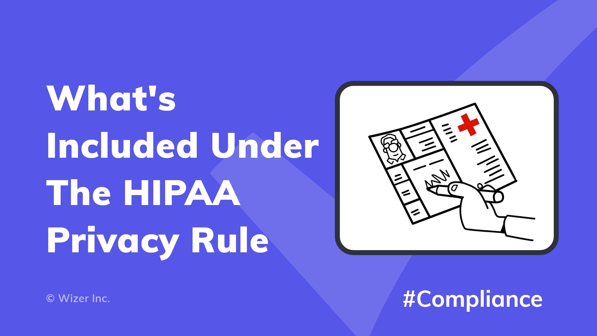 What's Included Under The HIPAA Privacy Rule