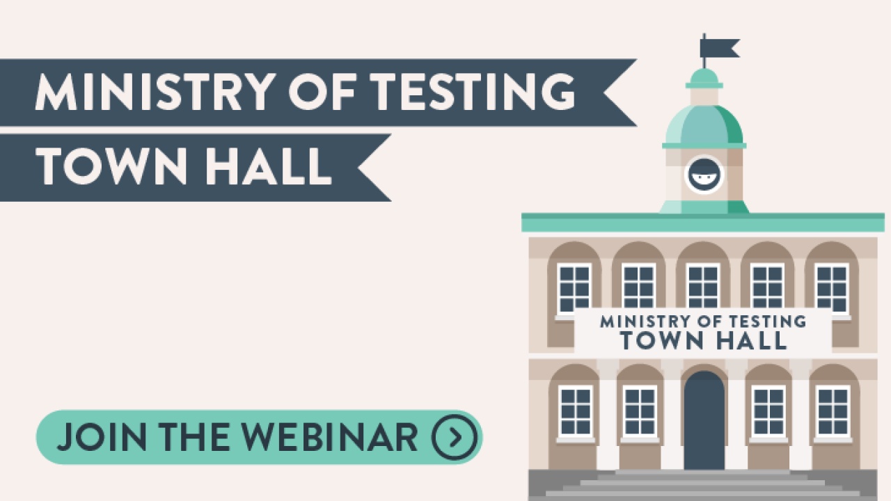 Ministry of Testing Townhall - February 2022 image