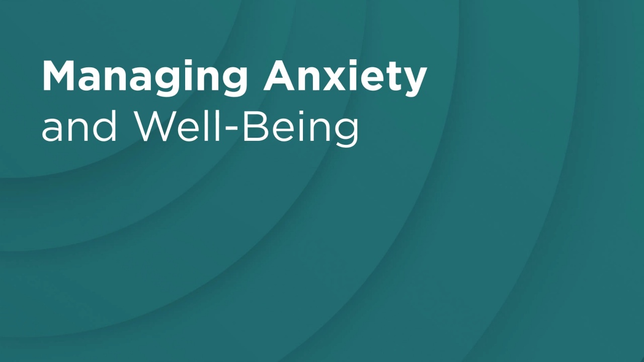 Managing Anxiety and Well-Being while undergoing cancer treatment