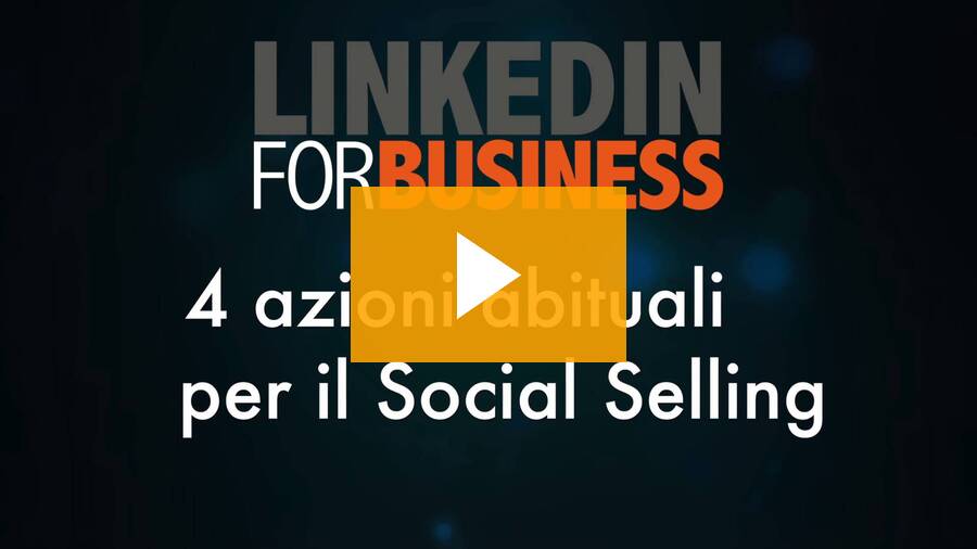 4 azioni abituali per il social selling