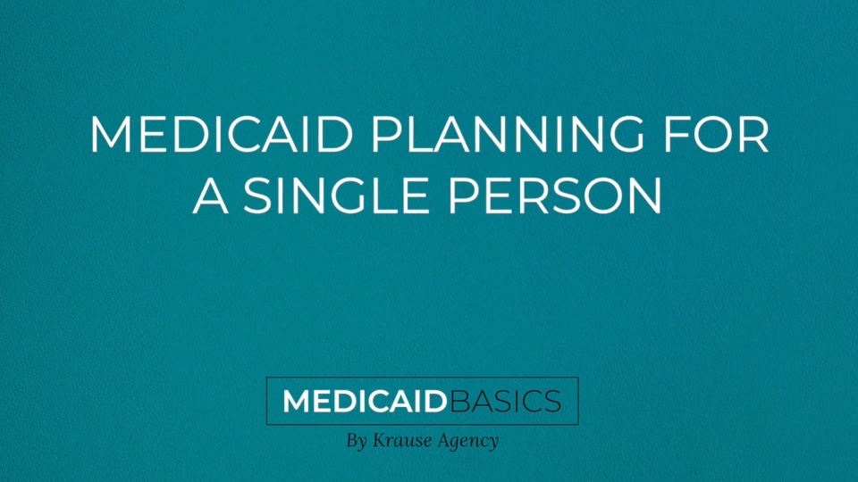 Medicaid Planning for a Single Person