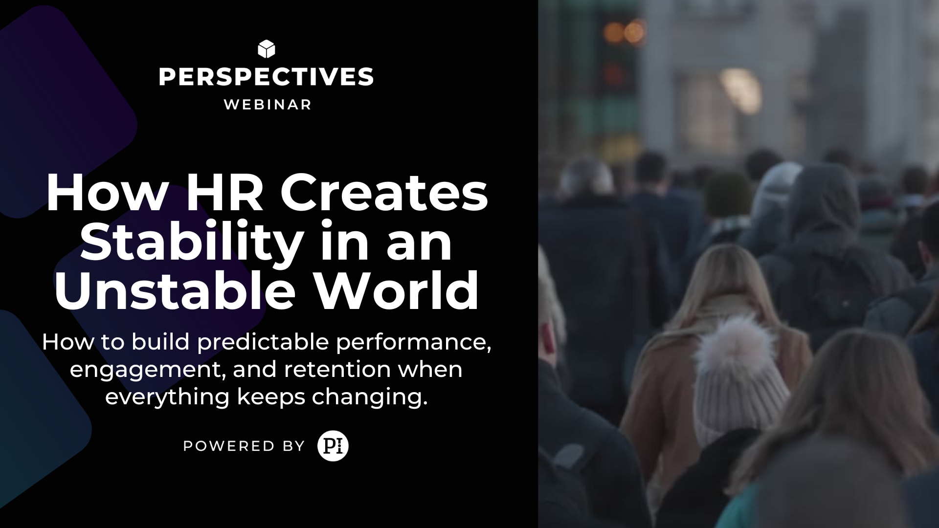 Perspectives: How HR Creates Stability in an Unstable World