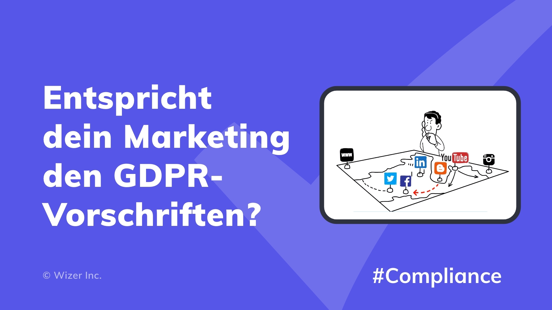 Entspricht dein Marketing den GDPR-Vorschriften?