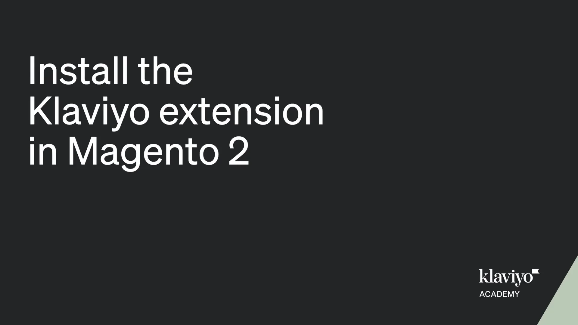 Getting started with Magento 2.x (CE and EE) | Klaviyo Help Center