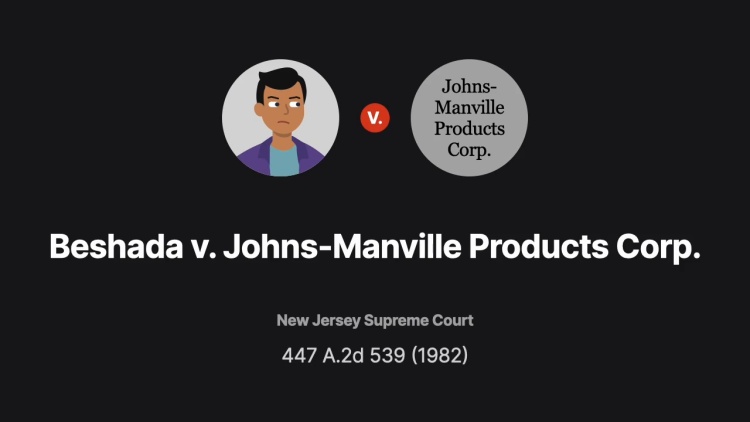 Beshada v. Johns-Manville Products Corp.