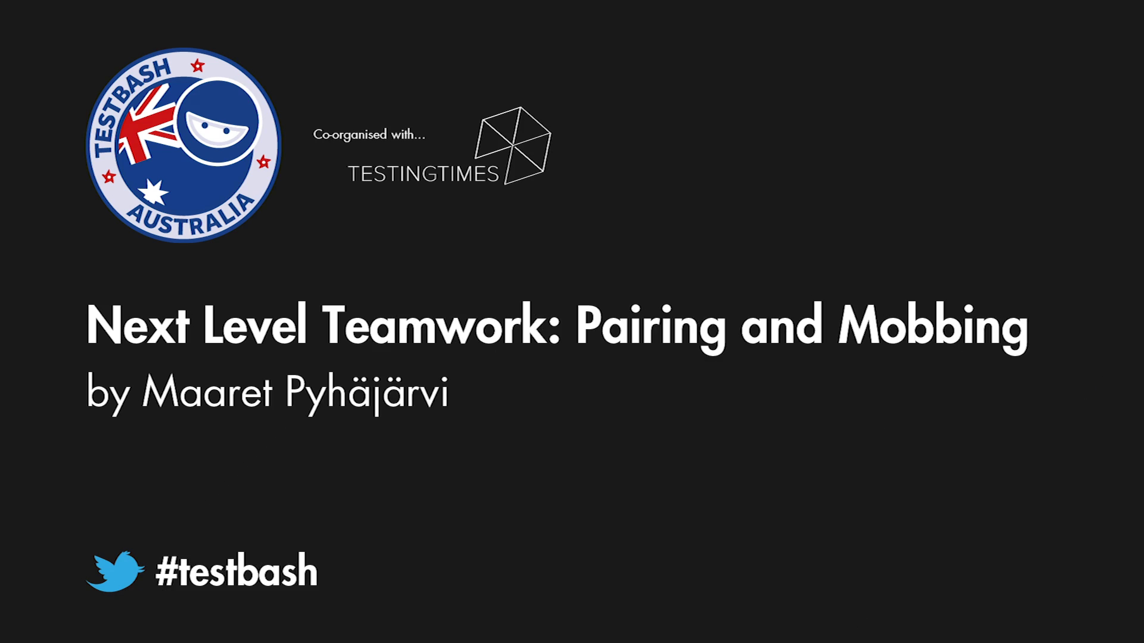 Next Level Teamwork: Pairing And Mobbing - Maaret Pyhäjärvi