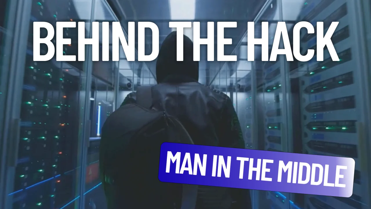 Behind The Hack - Man In The Middle