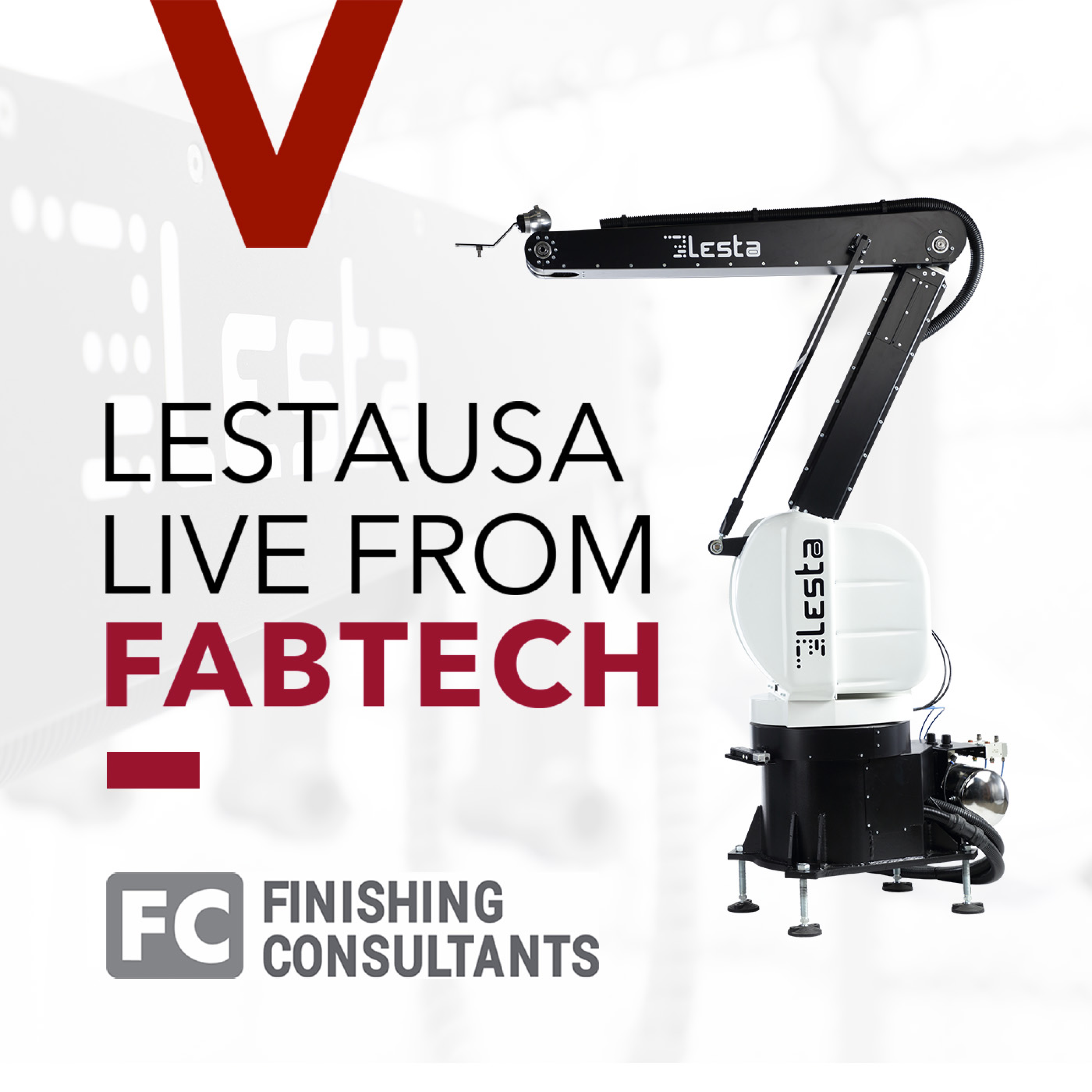 Live from FABTECH 2023: Finishing Consultants Partners with LestaUSA to Bring Proven Robotic Finishing Solutions episode artwork