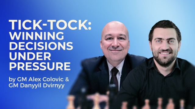 Tick-Tock: Winning Decisions Under Pressure Chessable