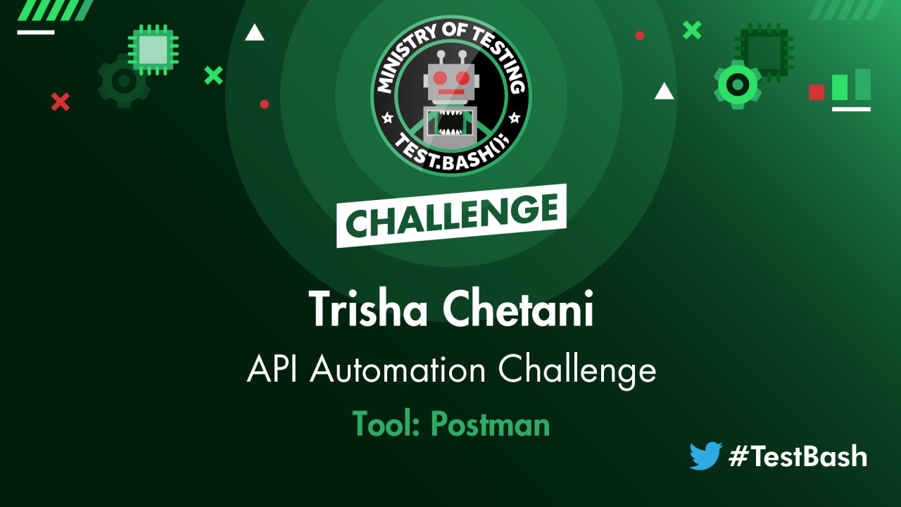 API Challenge - Trisha Chetani using Postman image