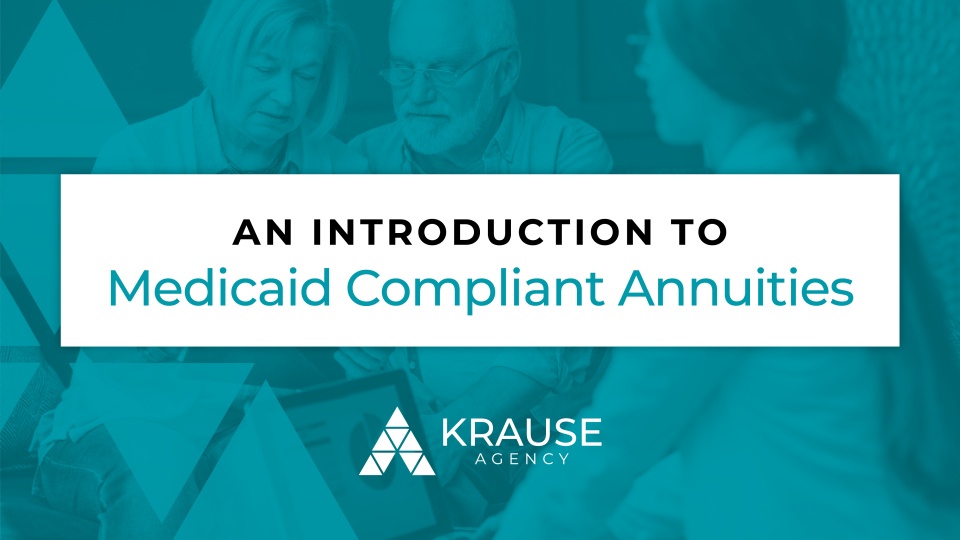 An Introduction to Medicaid Compliant Annuities