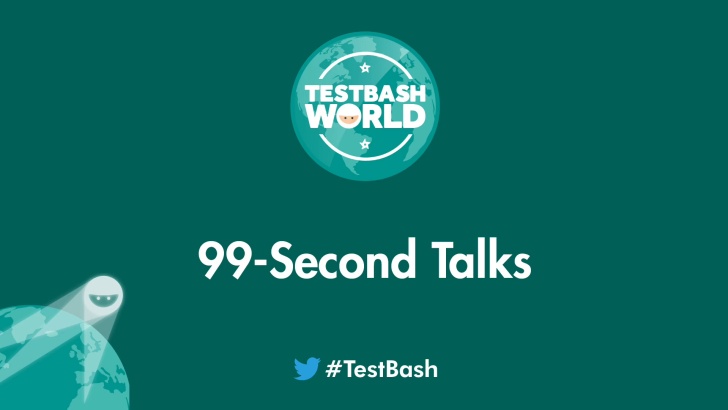 99-Second Talks - TestBash World 2022 (Part 1)