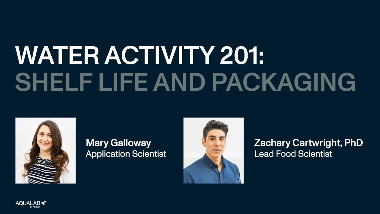 Water Activity 201: Shelf Life and Packaging