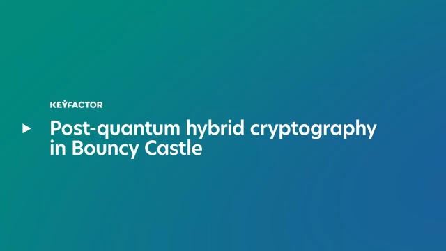 Post-Quantum Hybrid Cryptography in Bouncy Castle