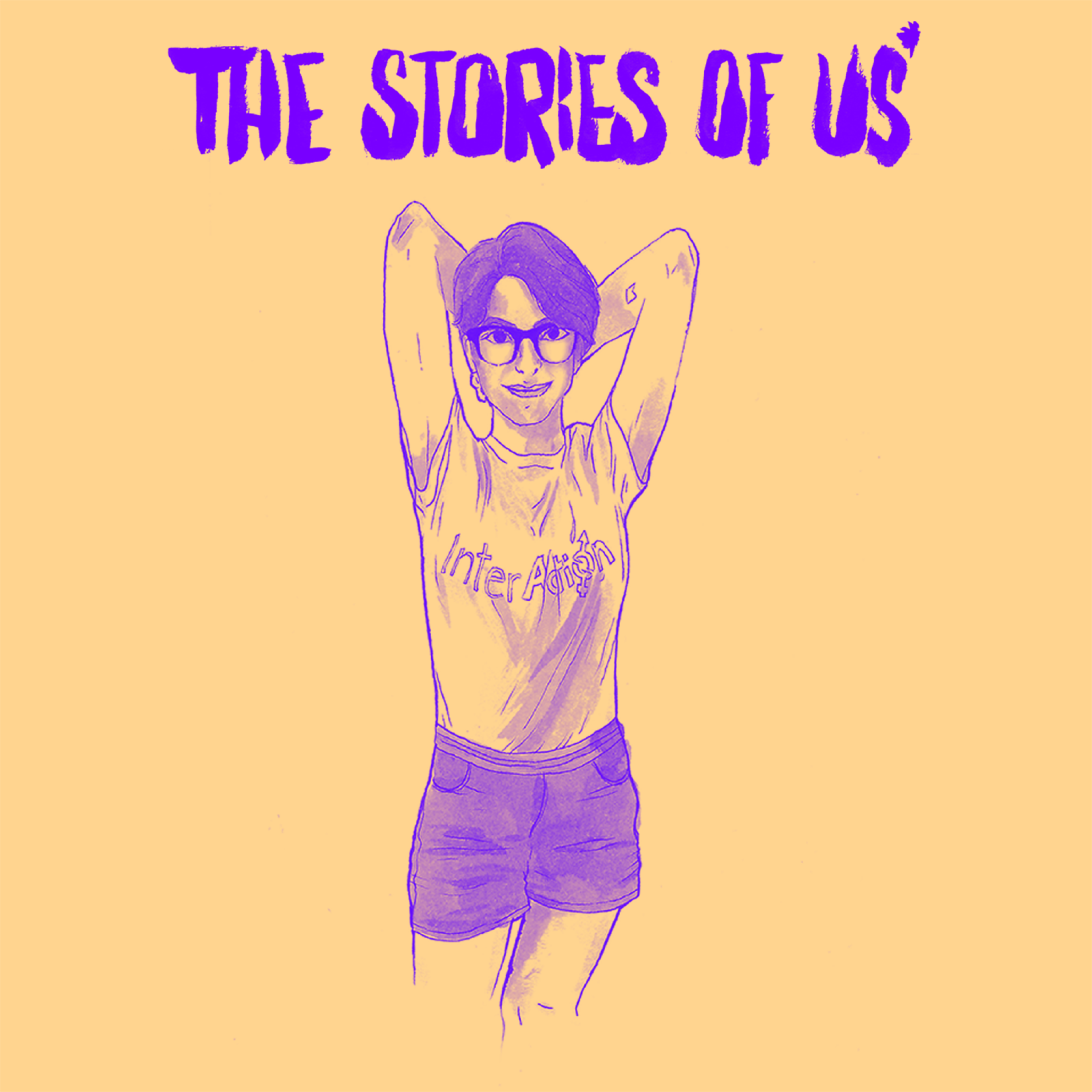 The Stories of Us*