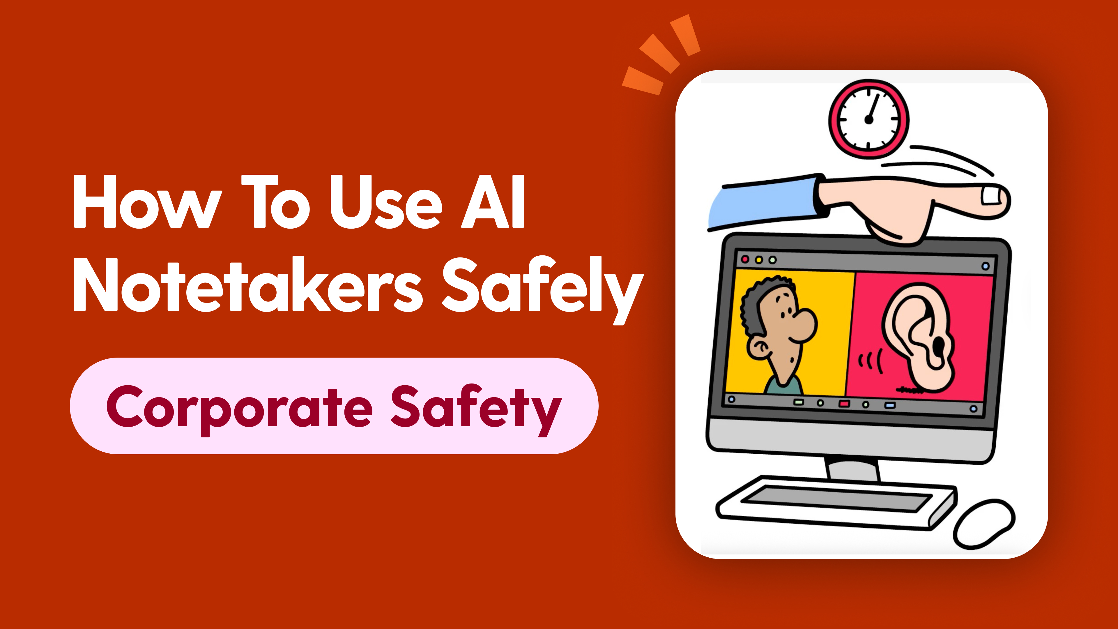 How To Use AI Notetakers Safely