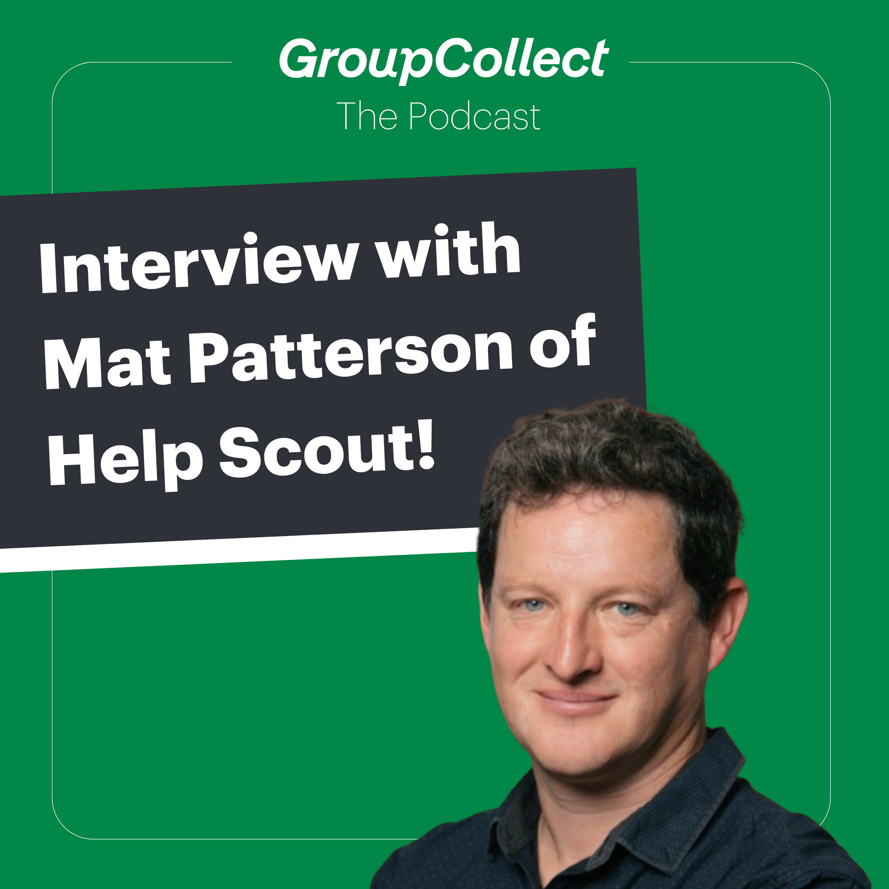 GroupCollect The Podcast