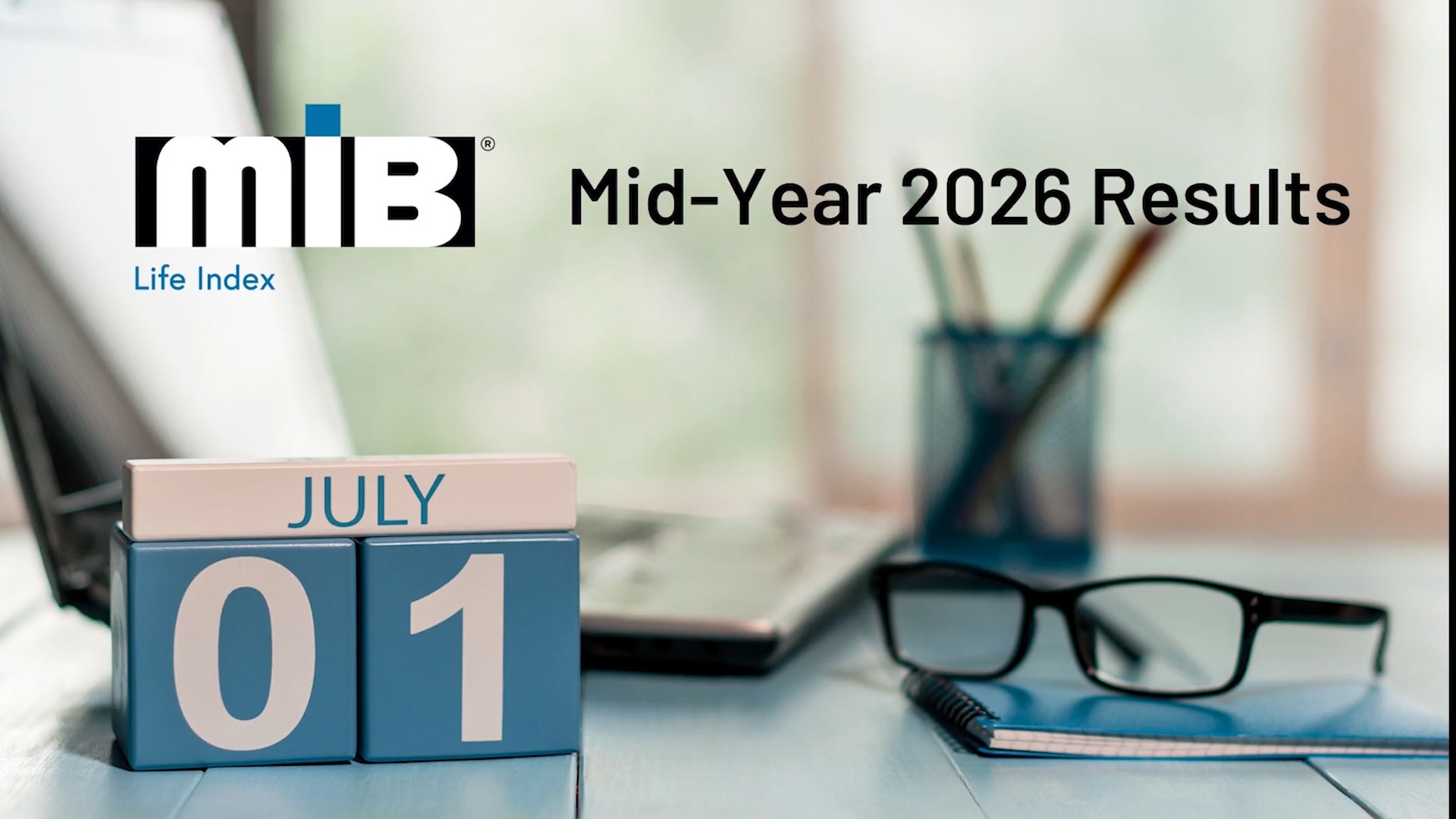 2026 MIB Life Index Mid-Year Results
