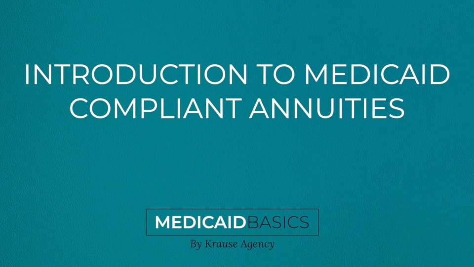 Introduction to Medicaid Compliant Annuities