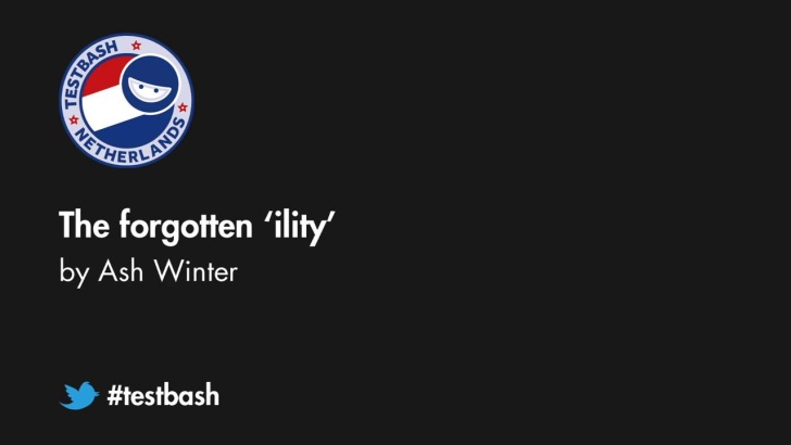 The Forgotten 'Ility' - Ash Winter