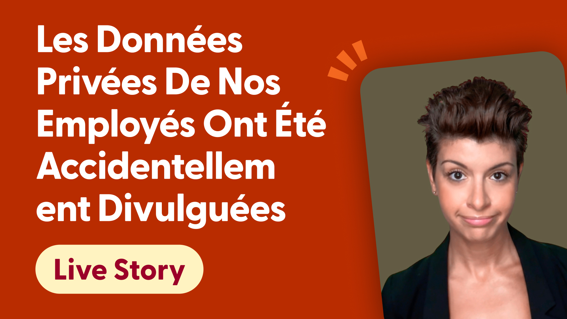 Les données privées de nos employés ont été accidentellement divulguées
