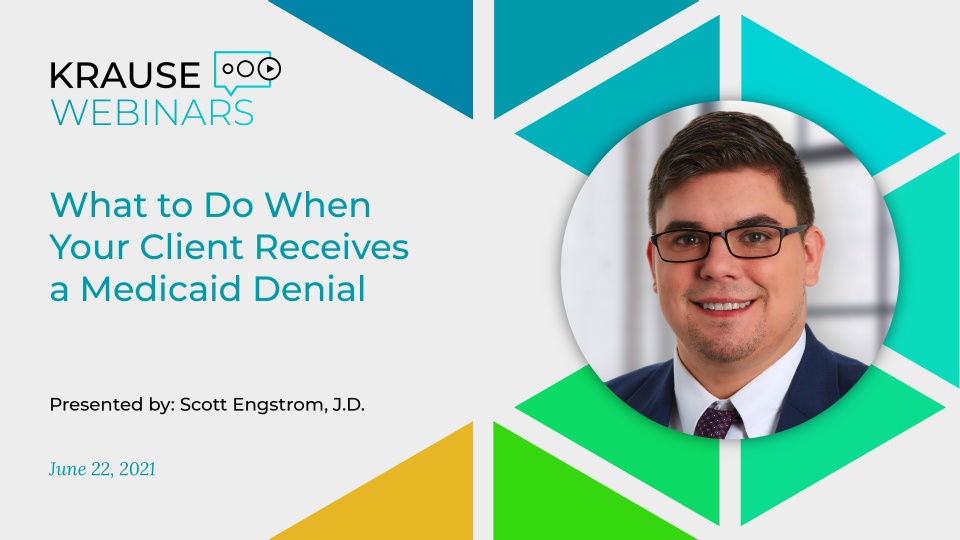 What to Do When Your Client Receives a Medicaid Denial