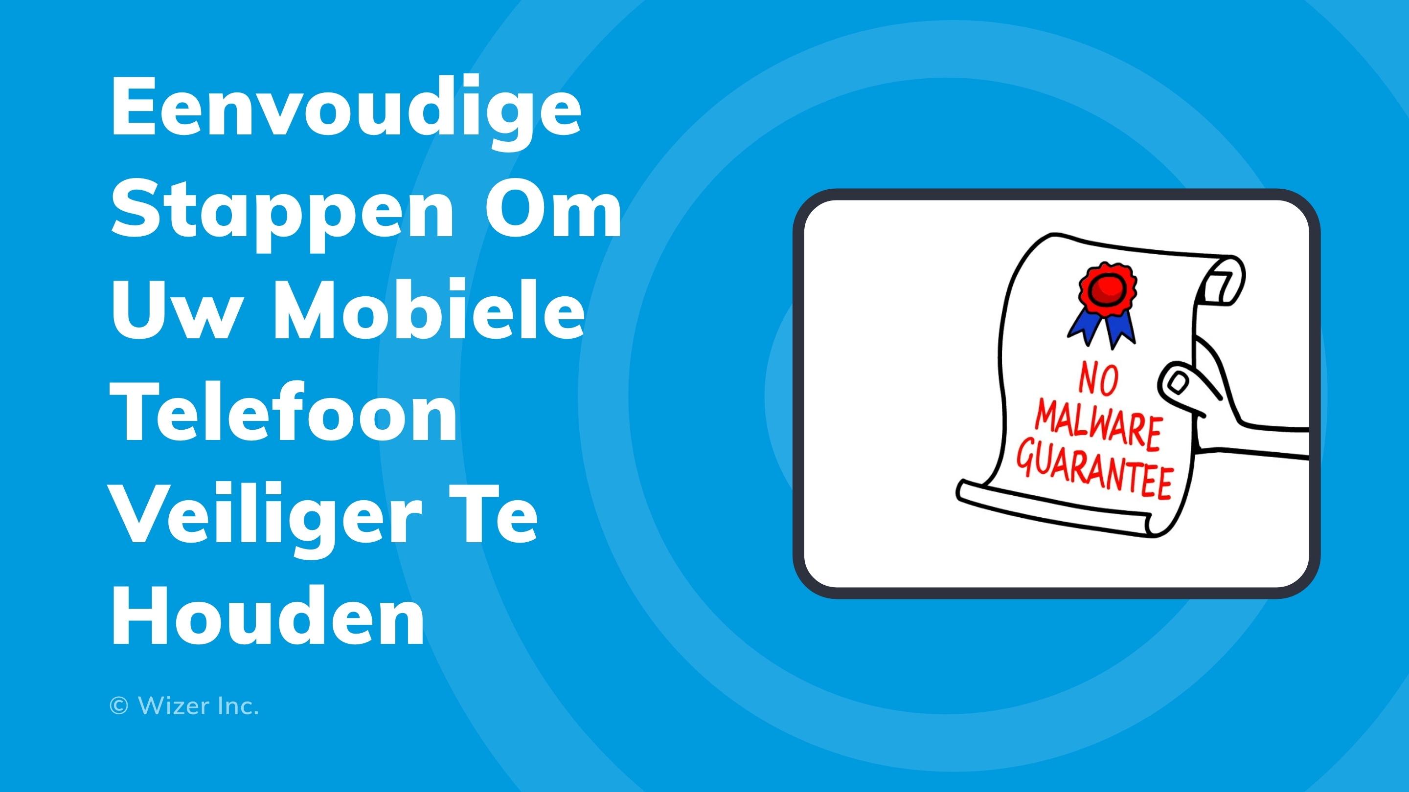 Eenvoudige Stappen Om Uw Mobiele Telefoon Veiliger Te Houden