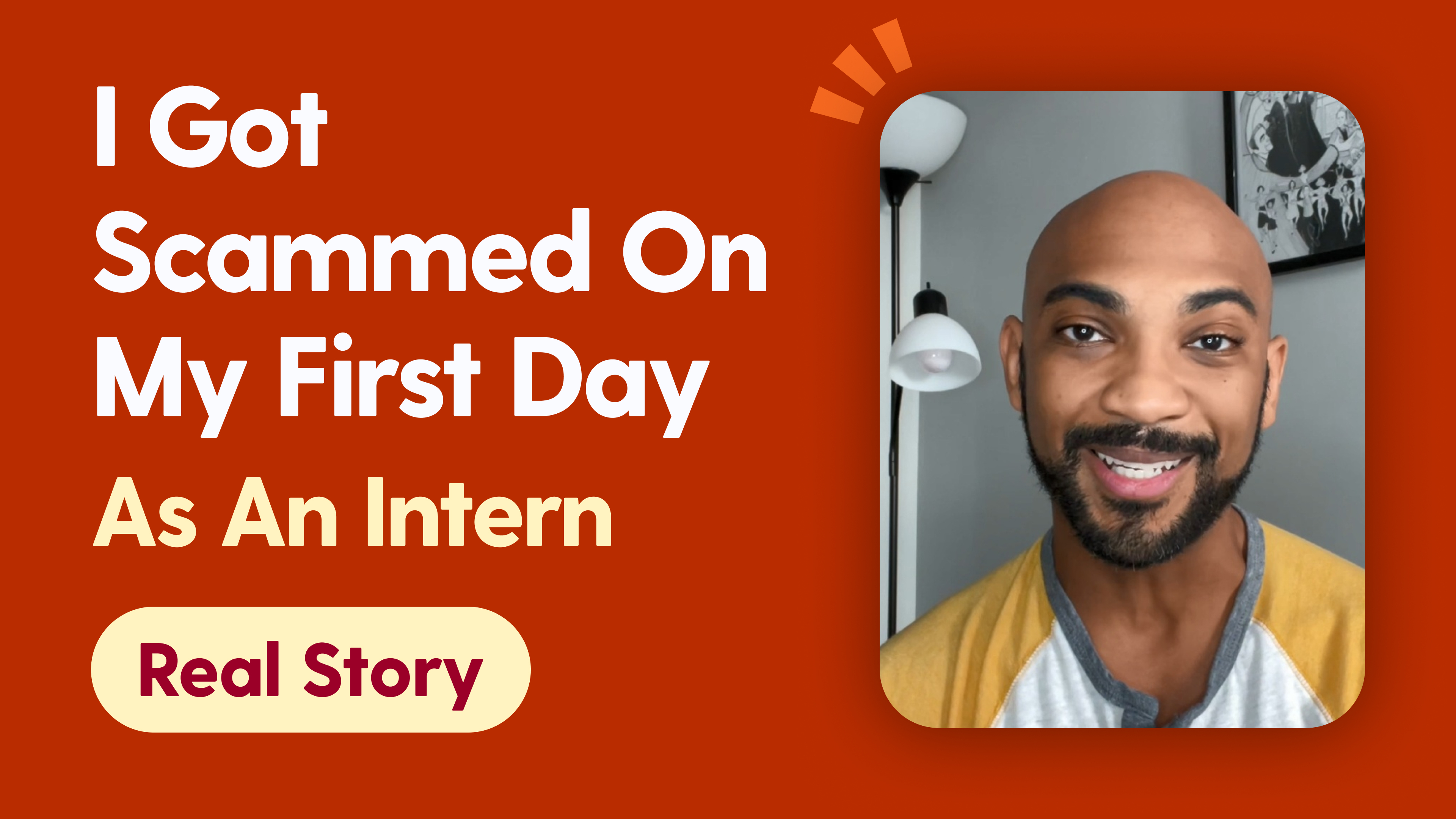 I Got Scammed On My First Day As An Intern
