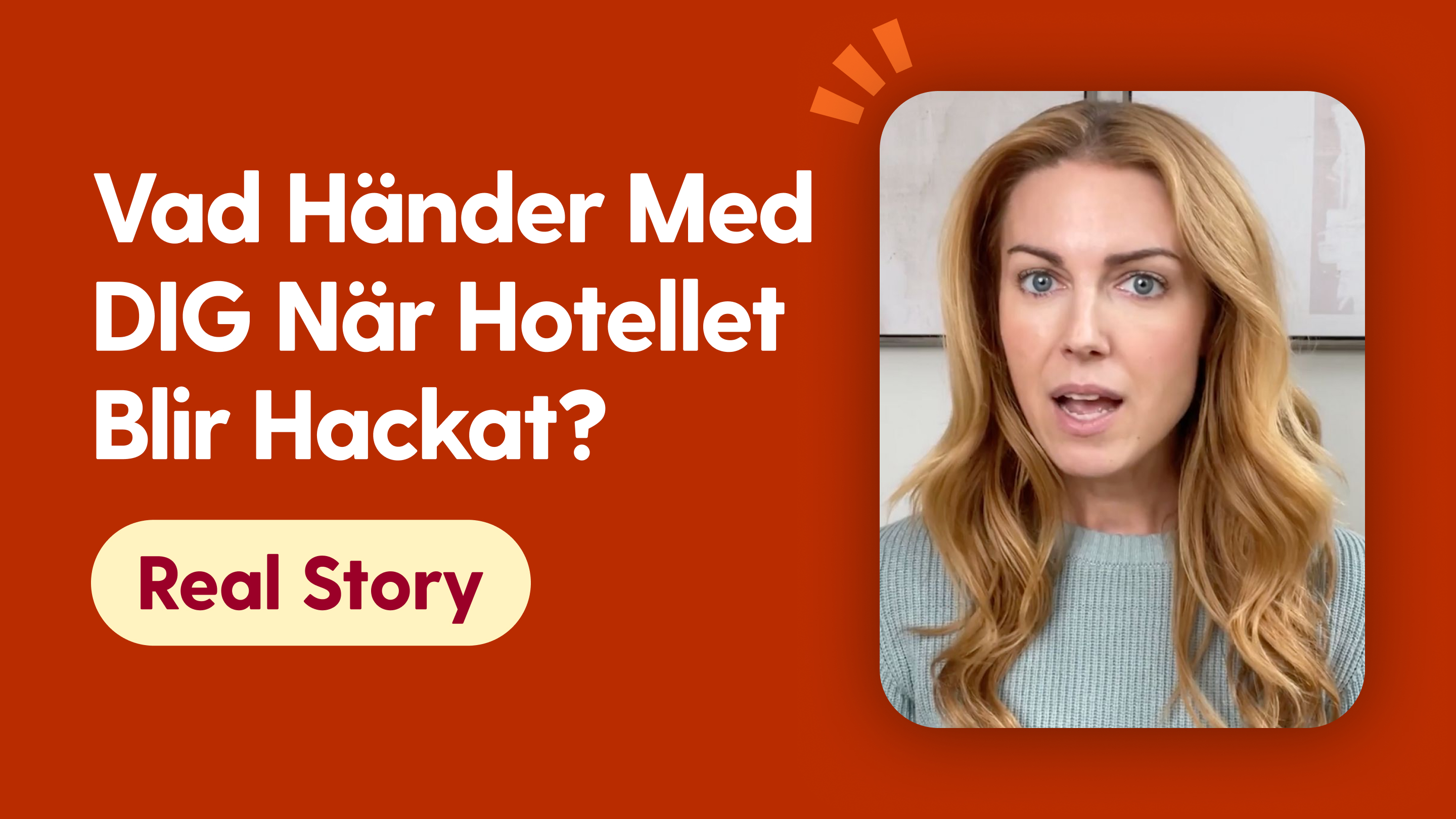 Vad händer med DIG när hotellet blir hackat?
