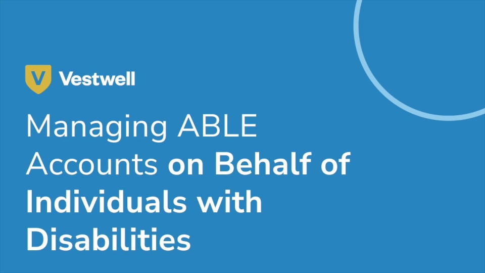 Managing ABLE Accounts on Behalf of Individuals with Disabilities