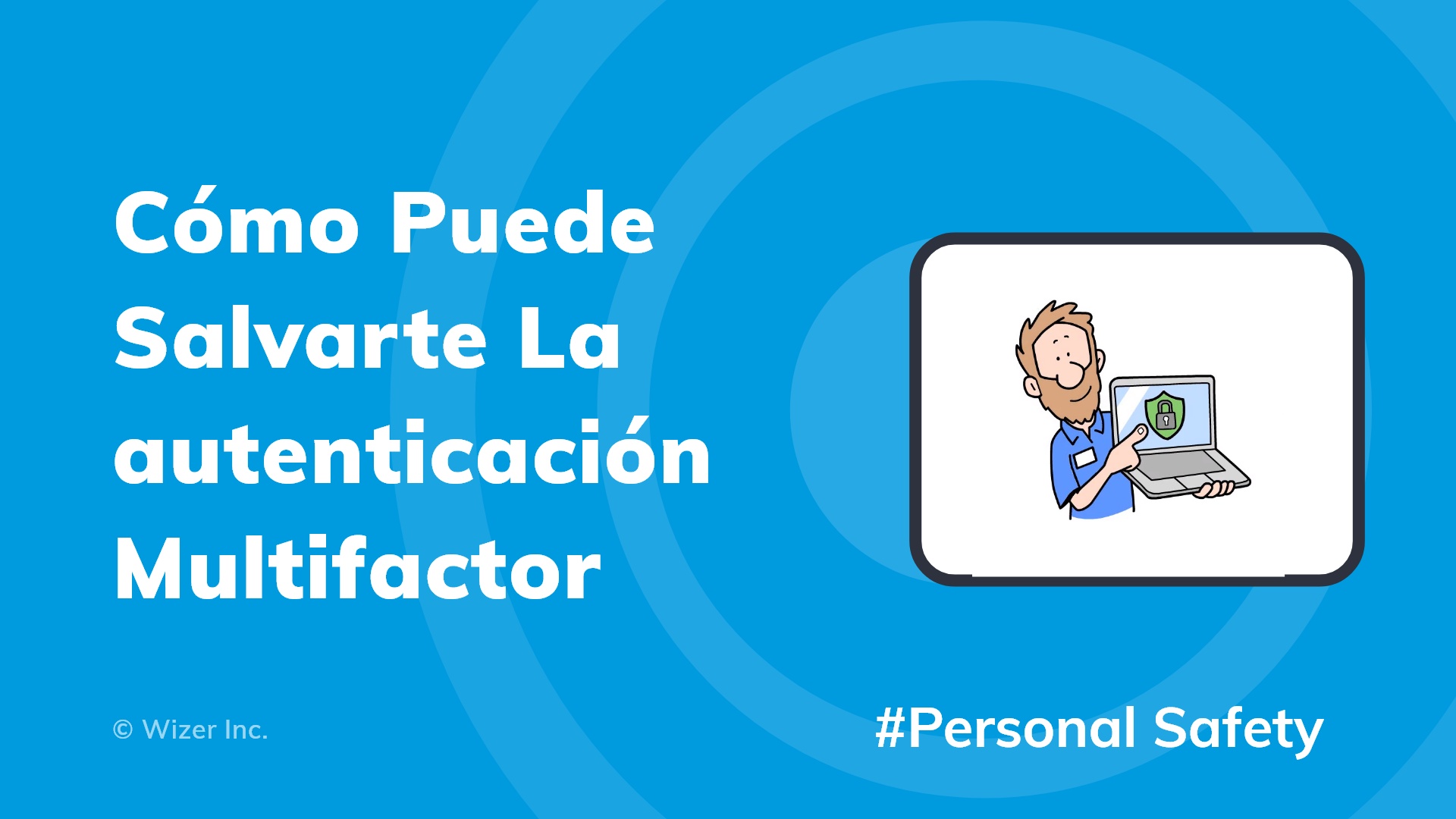 Cómo Puede Salvarte La autenticación Multifactor 