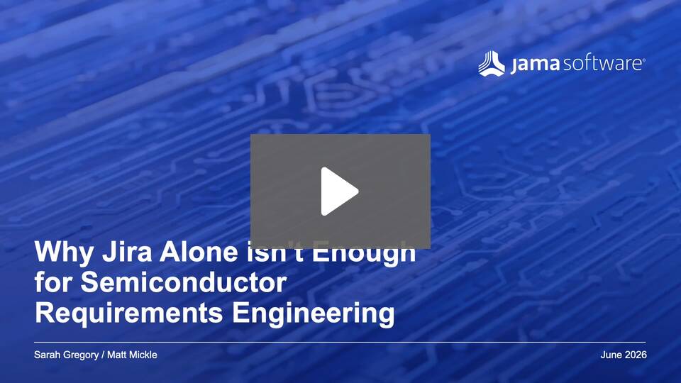 Why Jira Alone Isn’t Enough for Semiconductor Engineering Why Jira Alone Isn’t Enough for Semiconductor Engineering