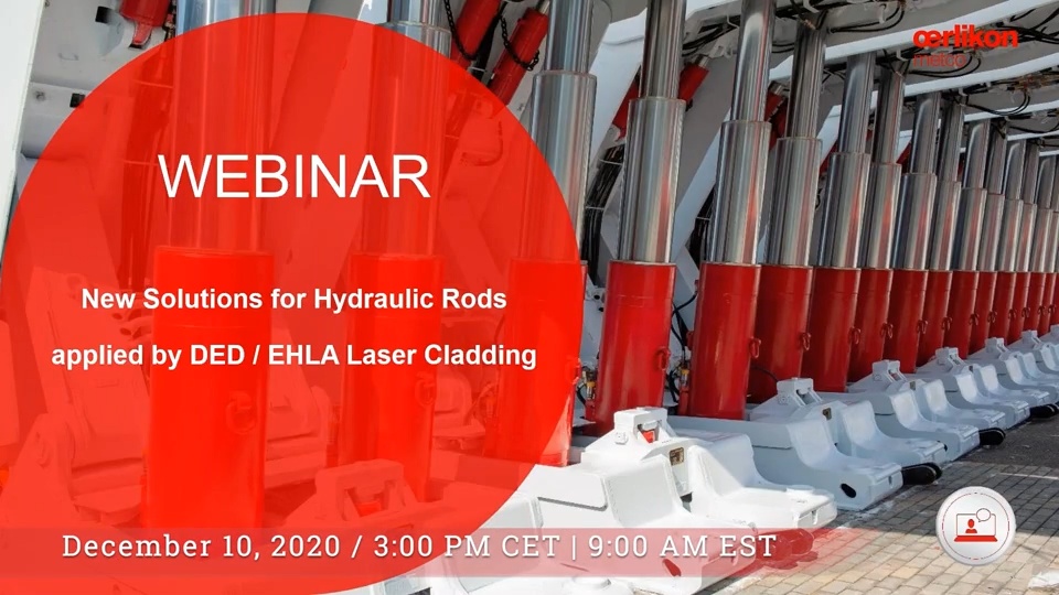 Webinar - New Solutions for Hydraulic Rods Applied by DED / EHLA Laser