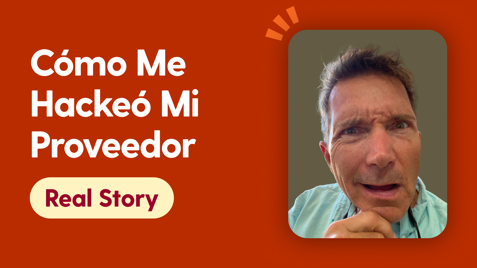 Cómo me hackeó mi proveedor