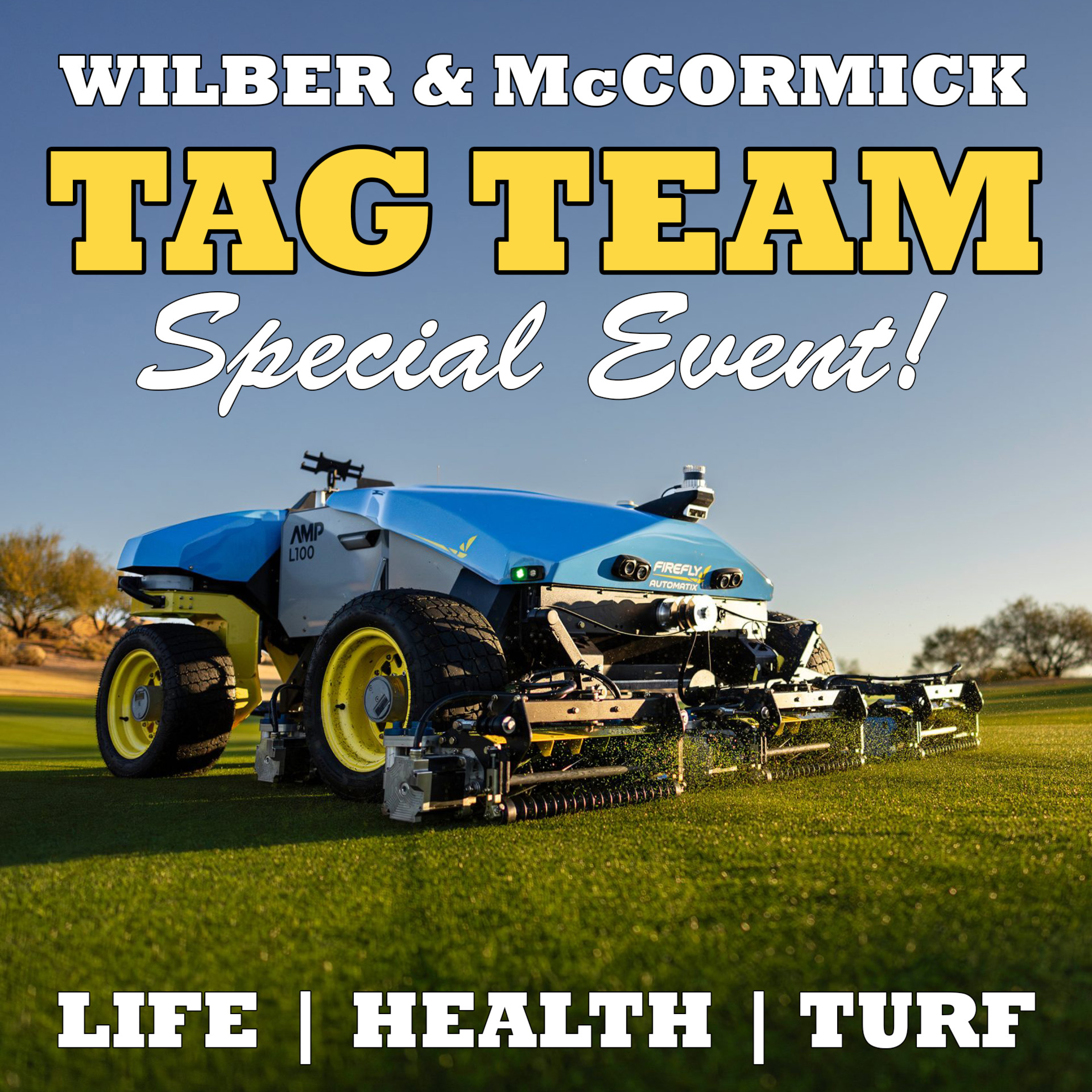 Wilber and McCormick, with the FireFly Automatix brain trust podcast