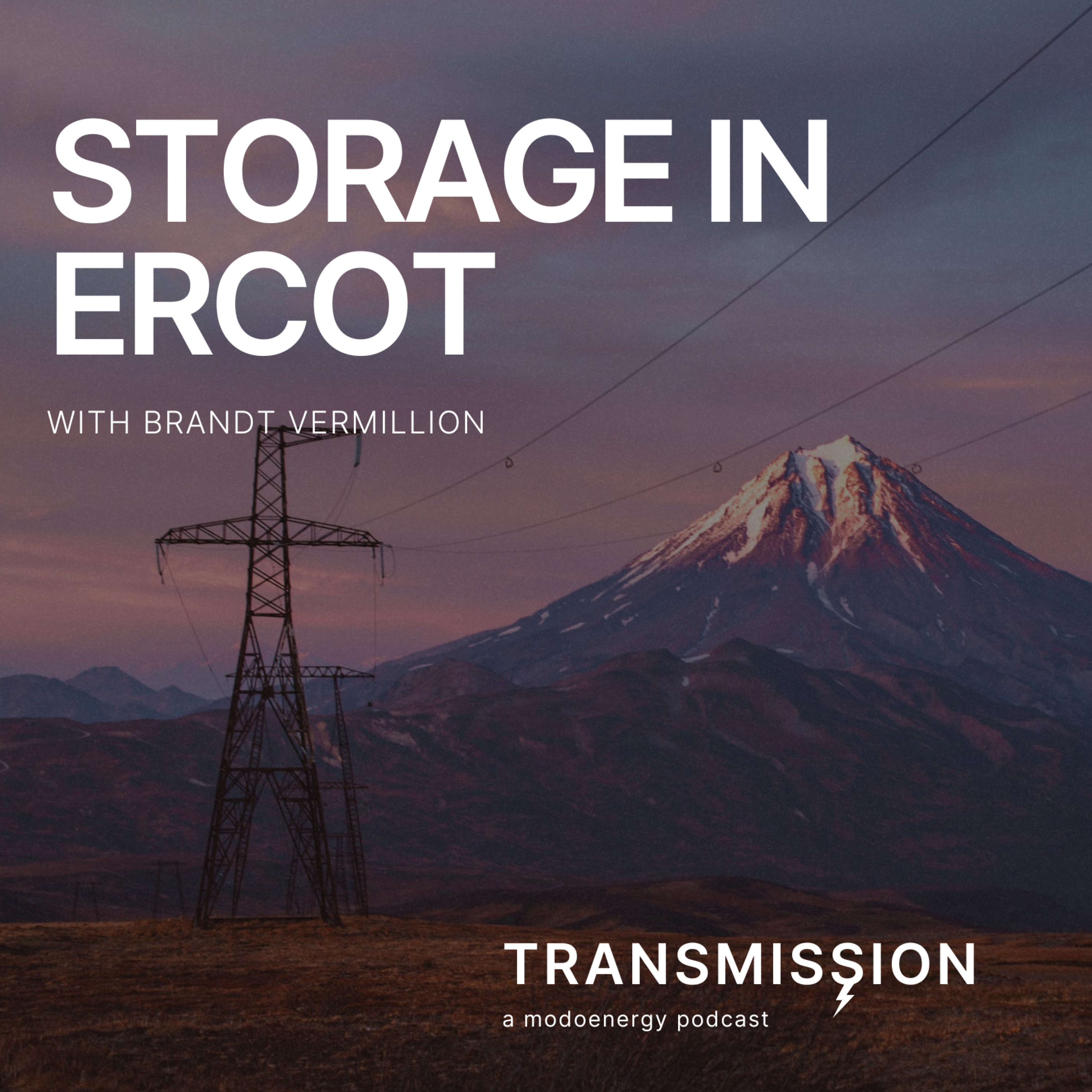 The state of storage in ERCOT with Brandt Vermillion (Market Lead @ Modo Energy) - podcast episode cover